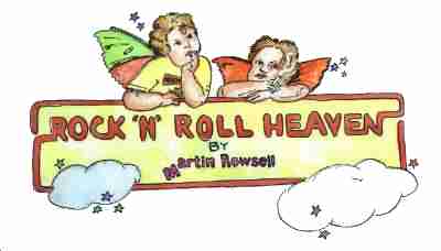 Rock 'n' Roll Heaven by Martin Rowsell